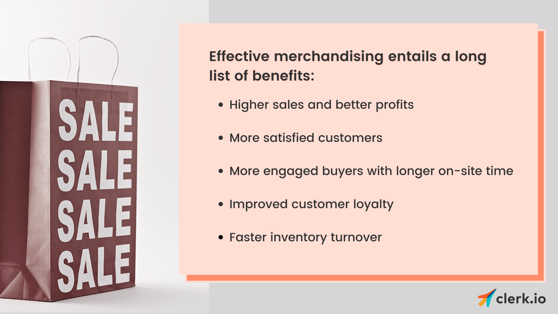 Merchandising benefits